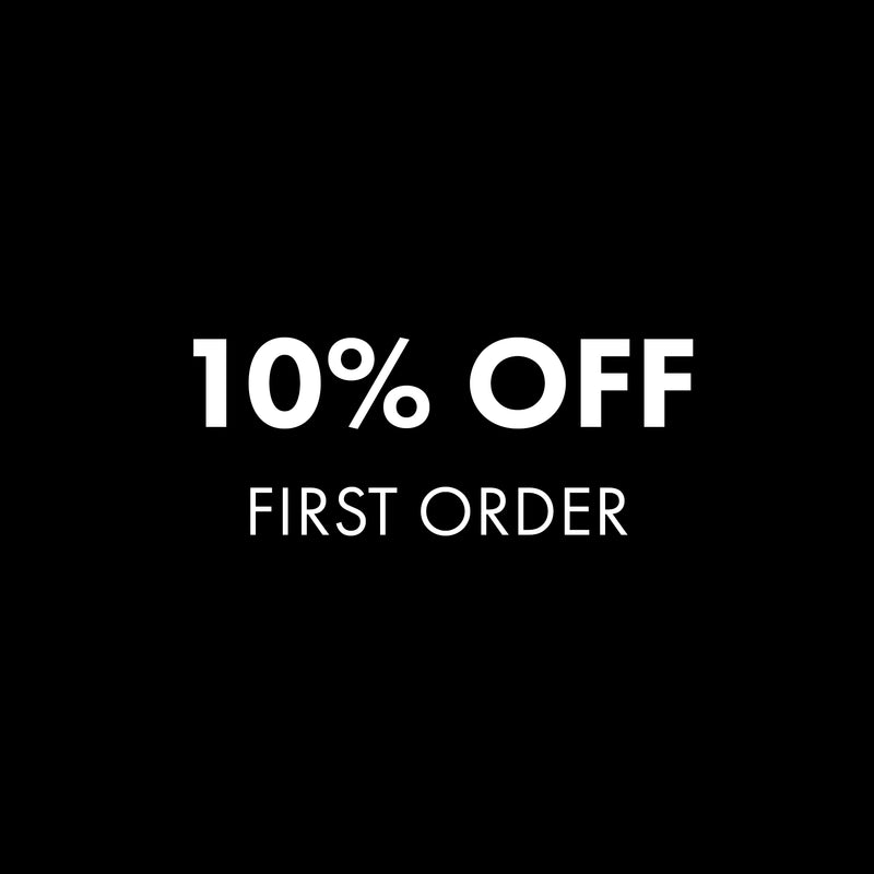 ENJOY 10% OFF YOUR FIRST ORDER